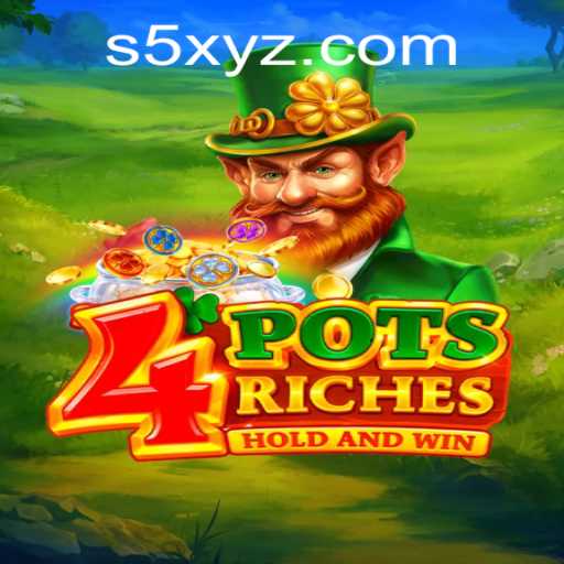 Unveiling the Exciting World of 4potsriches: A Modern Twist on Gaming