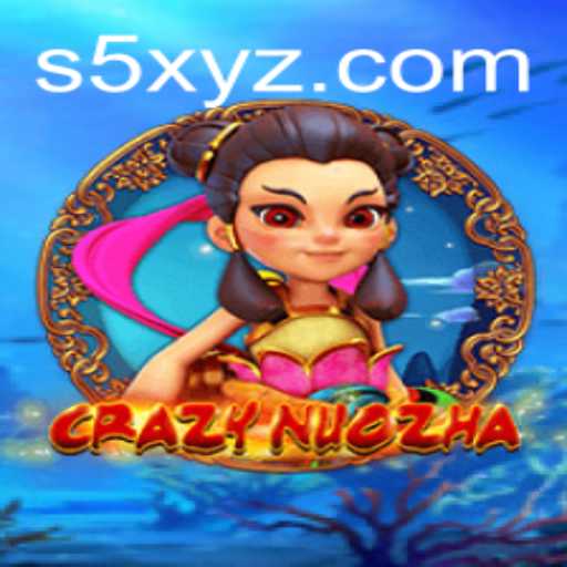 Exploring the World of CrazyNuoZha: Understanding the S5 Season