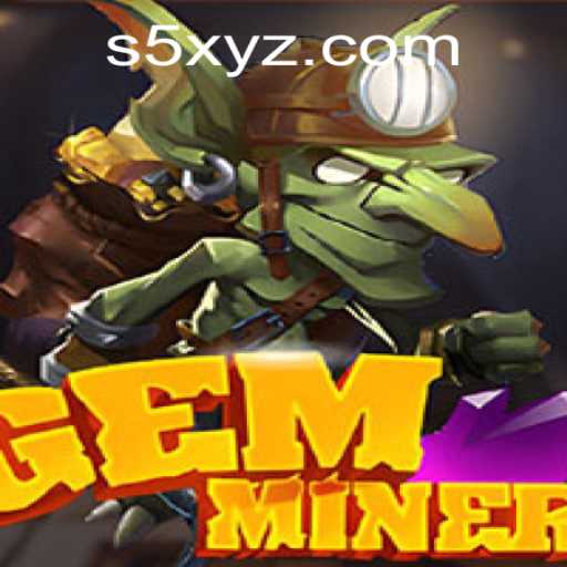 Discover the Thrilling World of GemMiner and its S5 Expansion
