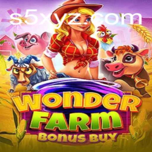 The Enchanting World of WonderFarmBonusBuy: A Deep Dive into the S5 Gameplay